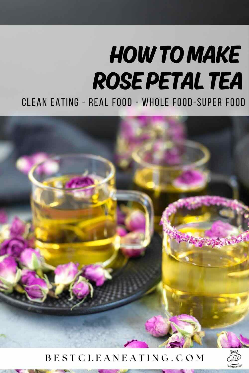 How To Make Rose Petal Tea Best Clean Eating
