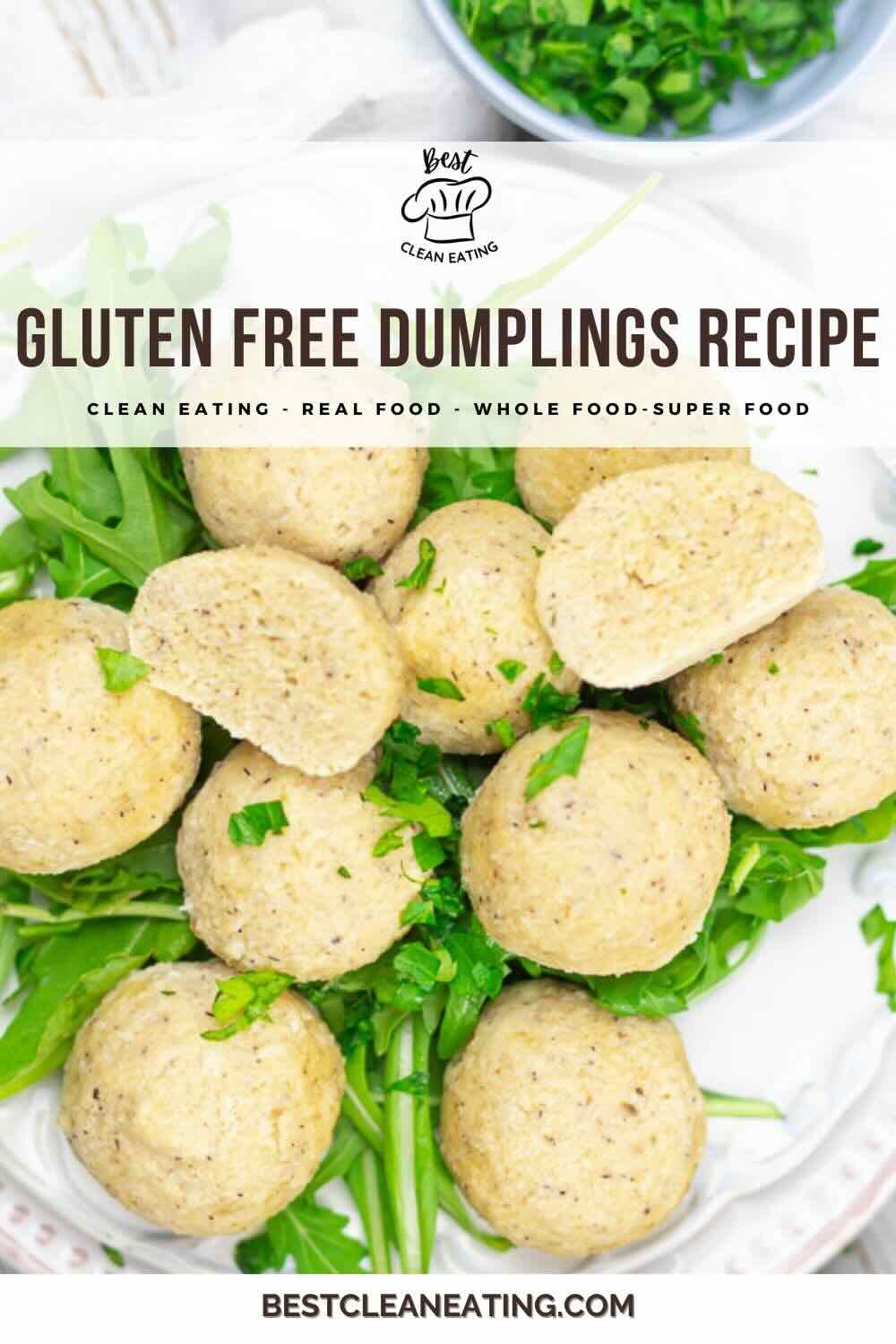 Plate of gluten-free dumplings on a bed of greens, with chopped herbs in a bowl nearby. Text overlay reads "Gluten Free Dumplings Recipe.